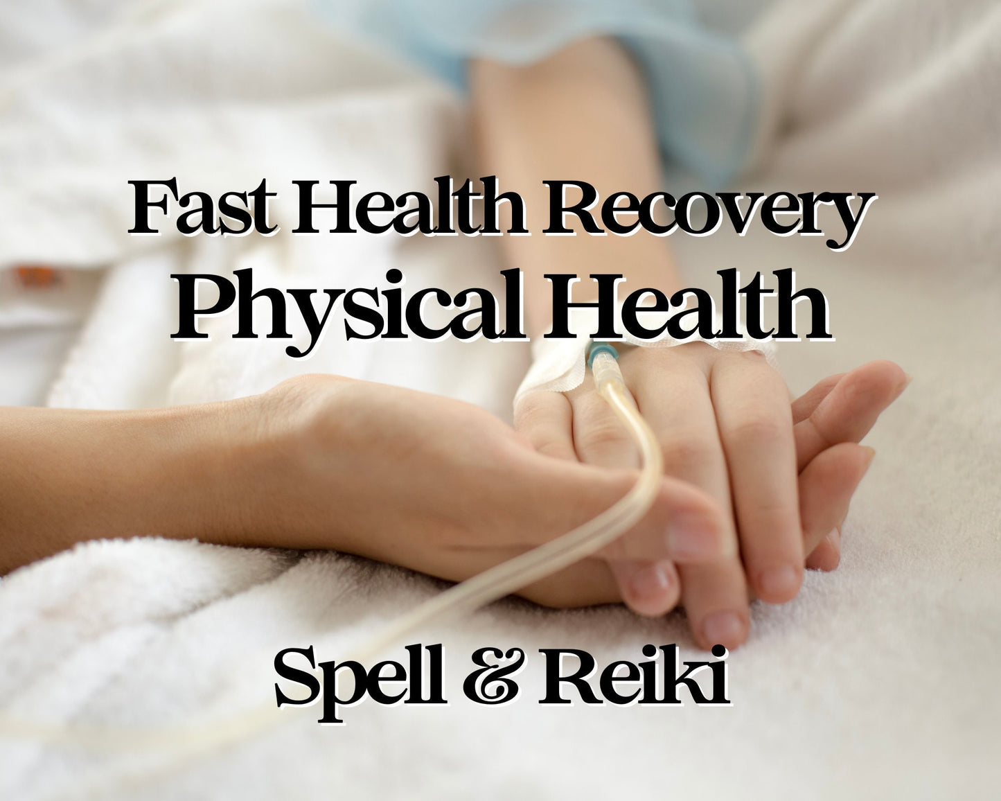 Fast Health Recovery Spell - Reiki Healing for Physical Health